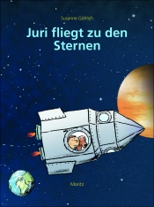 Juri fliegt zu den Sternen