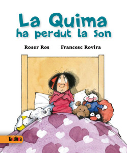 Quima has lost her sleep CATALAN