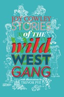 Stories of the Wild West Gang