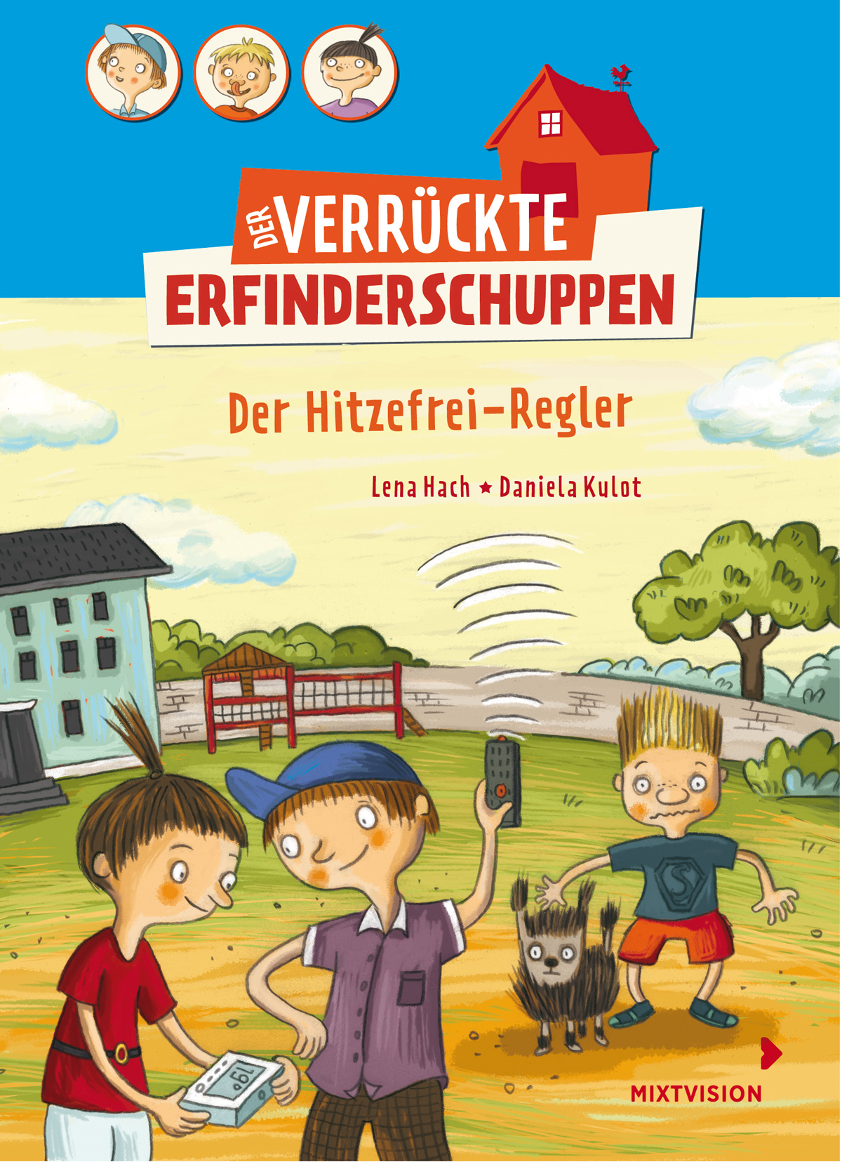 Verrueckte Erfinderschuppen_Hitze-frei