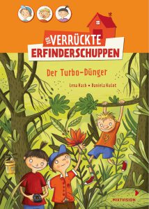 Verrueckte Erfinderschuppen_Turbo-Duenger